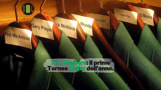 The Masters: il primo Torneo Major dell’anno.
